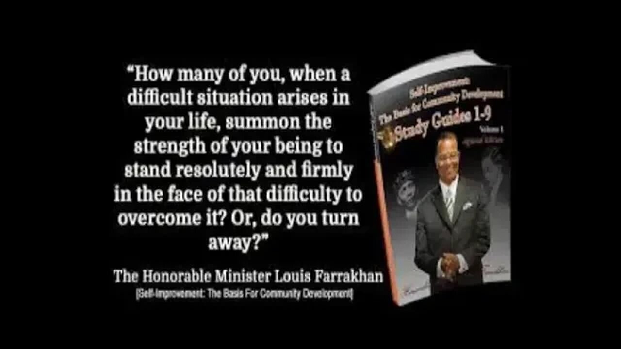 Self Improvement is the Basis for Community Development by The Honorable Minister Farrakhan