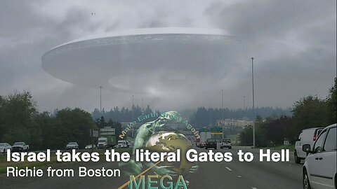 Israel takes the literal Gates to Hell | Richie from Boston