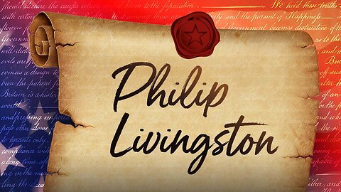 Philip Livingston - 56 Signers Of The U.S. Constitution