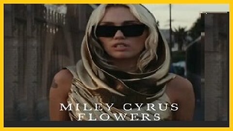 Miley Cyrus - "Flowers" with Lyrics