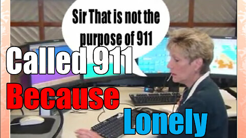 The Time Man Called📱 911 because he was lonely