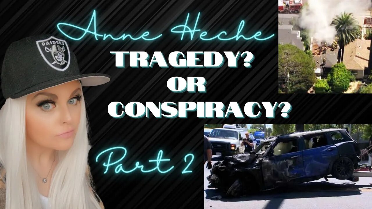 ANNE HECHE | PART 2 | WHAT WAS SHE EVEN DOING THERE? | TRAGEDY OR CONSPIRACY