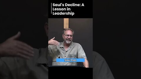 Saul's Decline A Lesson in Leadership #shorts