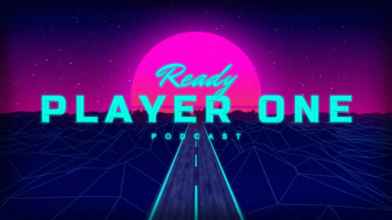 Ready Player One Podcast: 001 Ready Player One