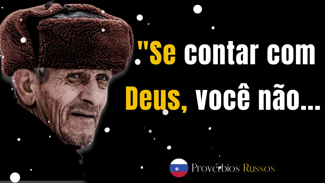 Excelentes Provérbios Russos Curtos,Sabedoria Russa