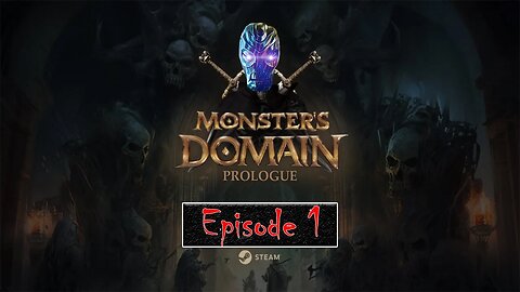 Am I The Bad Guy?!? | Monster's Domain Prologue #1