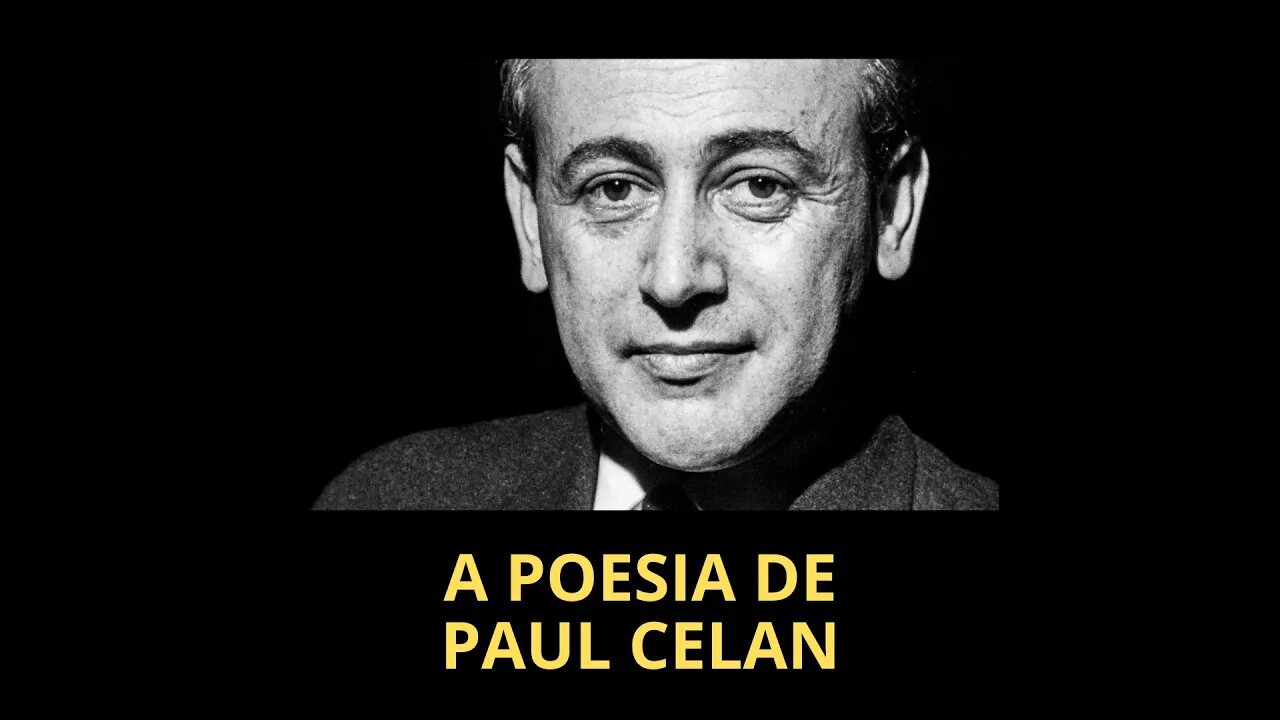 A POESIA DE PAUL CELAN