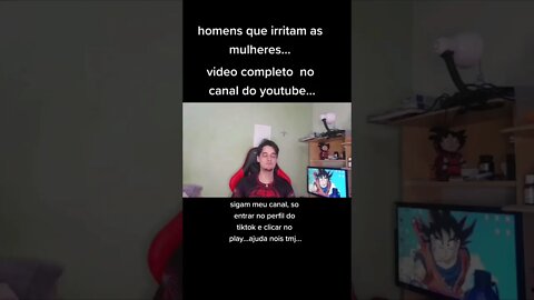 HOMEM FAZ ISSO E IRRITA AS MULHERES