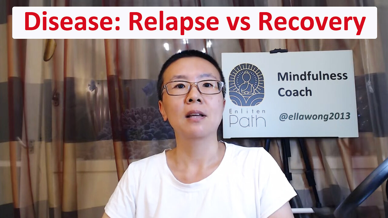 Disease: Relapse vs Recovery