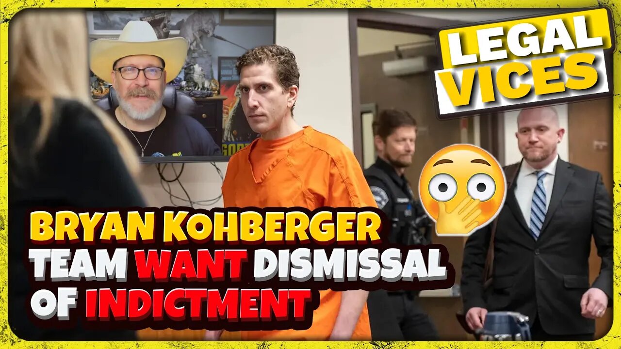 Bryan Kohberger seeks to have all charges thrown out!