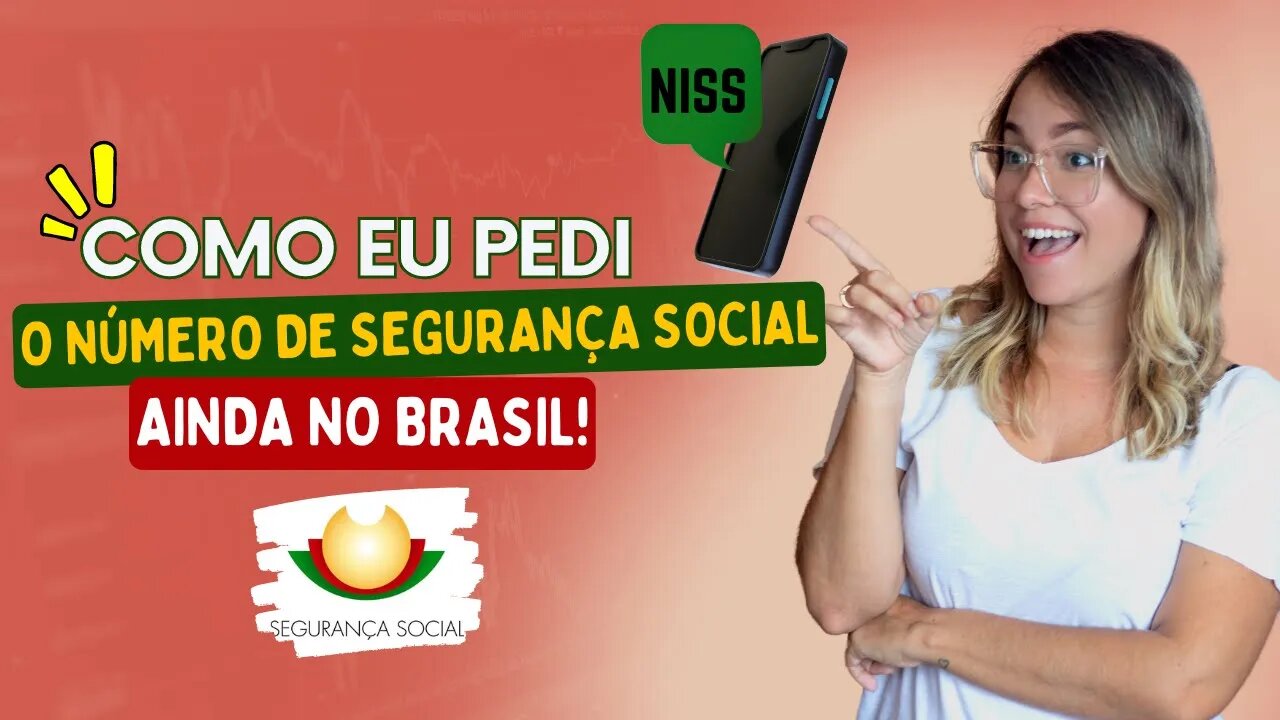 COMO eu pedi o NISS antes de vir para PORTUGAL