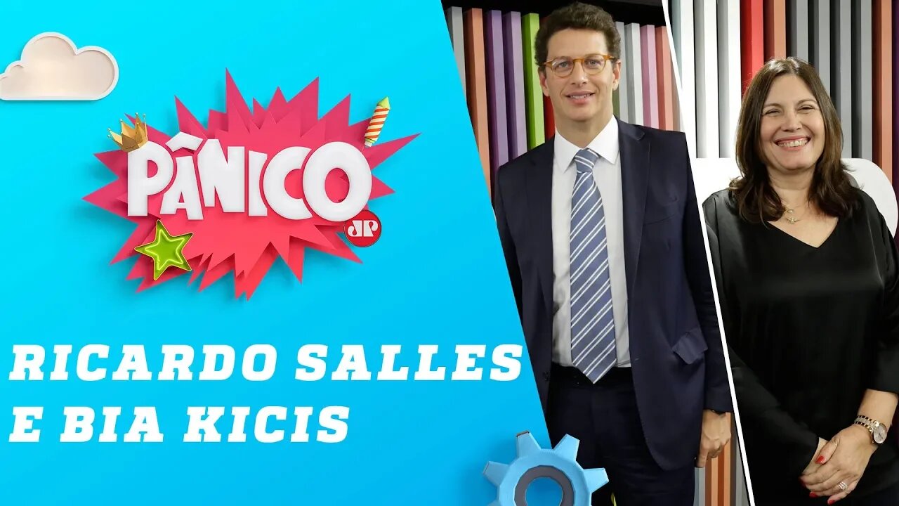 Ricardo Salles e Bia Kicis - Pânico - 26/08/19