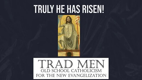 How Lent almost killed the Trad Men