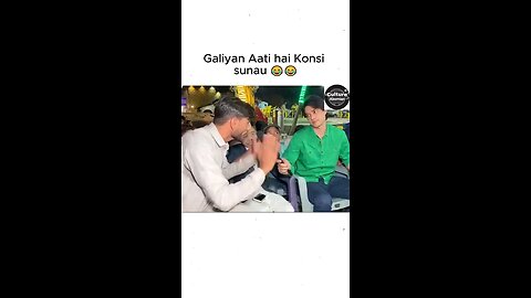 Galiyan aati hai konsi sunau🤣😂