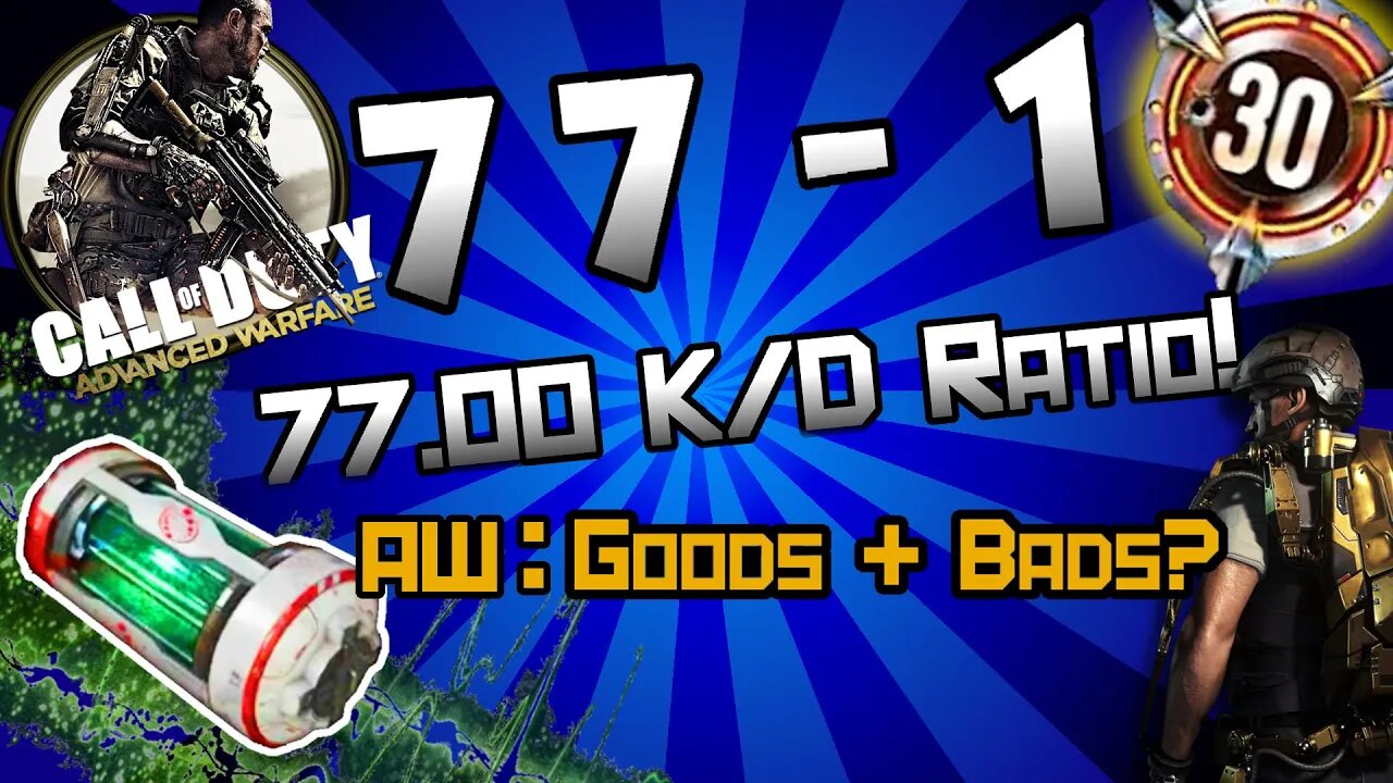 Advanced Warfare: *SOLO* 77 - 1 (77.00 K/D Ratio) Gameplay! "AW's 'ups' and 'downs'!"