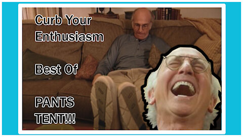 Curb Your Enthusiasm Best Of Season 1 Episode 1 Pants Tent