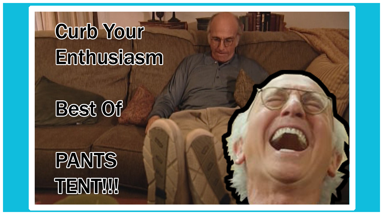 Curb Your Enthusiasm Best Of Season 1 Episode 1 Pants Tent