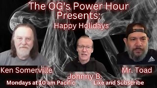 The OG's Power Hour: Happy Holidays!