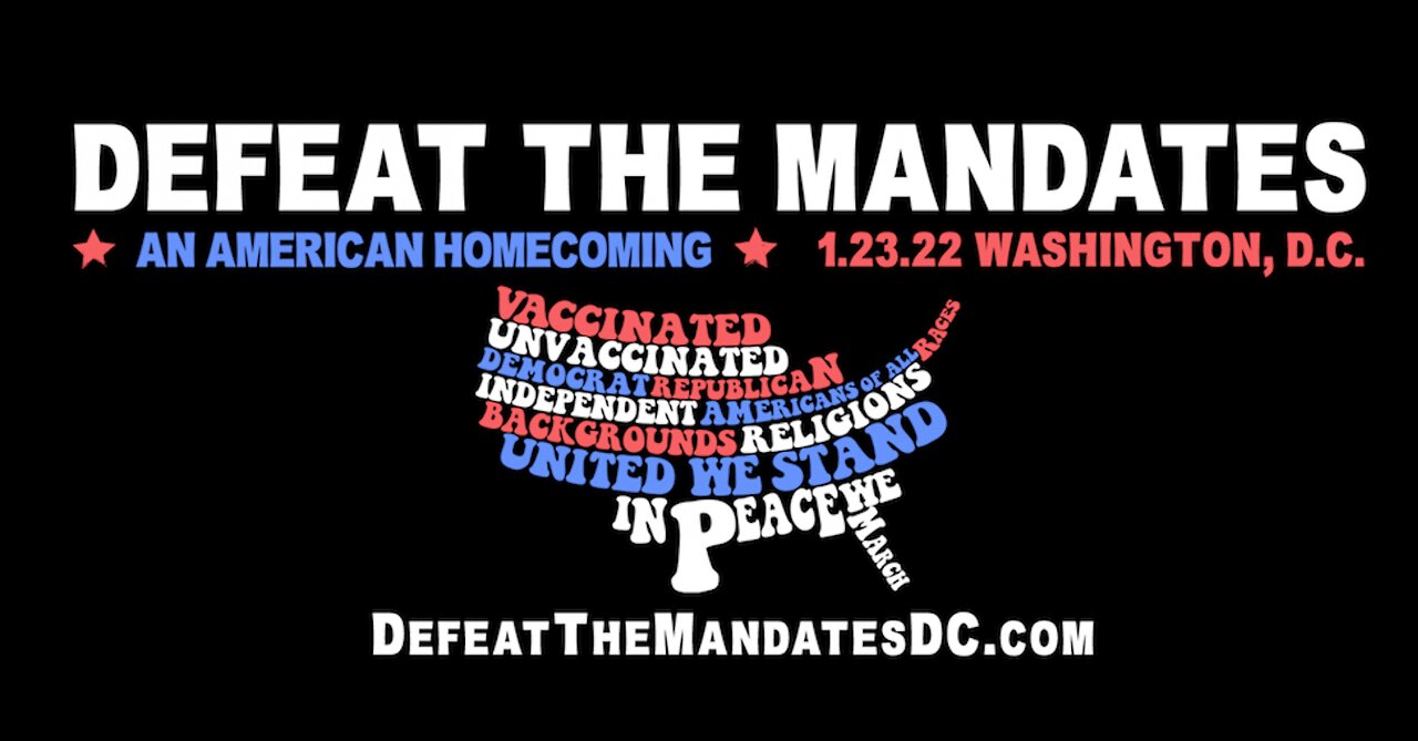 Defeat the Mandates March, Washington D.C. 1/23/2022