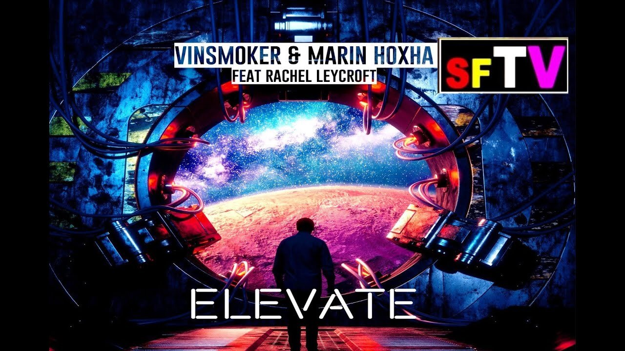 Vinsmoker & Marin Hoxha ft. Rachel Leycroft - Elevate ♫