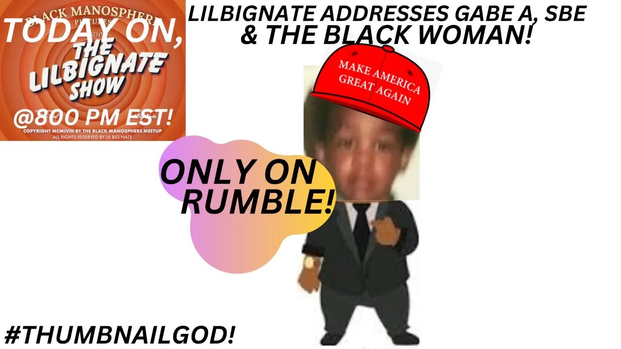 LILBIGNATE ADDRESSES @GABE A, SBE & THE BLACK WOMAN!