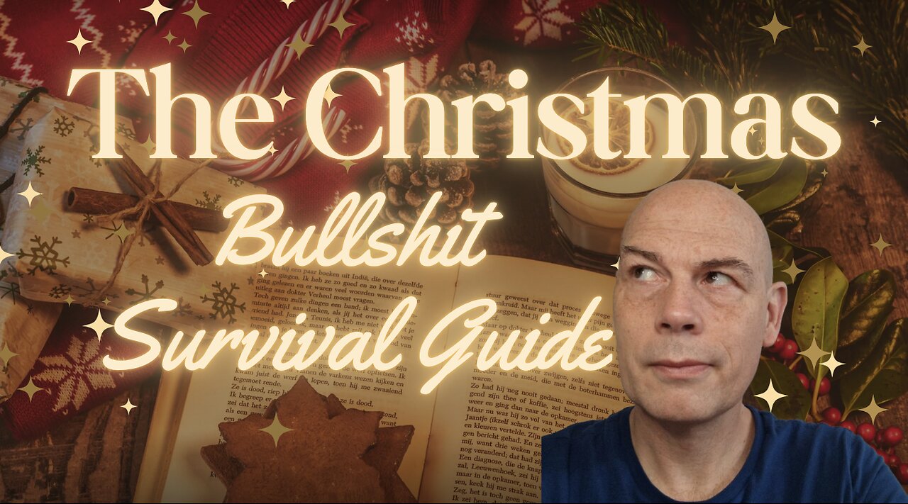 The Christmas Bullshit Survival Guide...