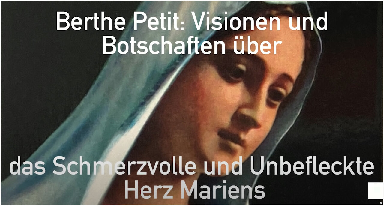 Berthe Petit: Visionen und Botschaften über das Schmerzvolle und Unbefleckte Herz MARIENS