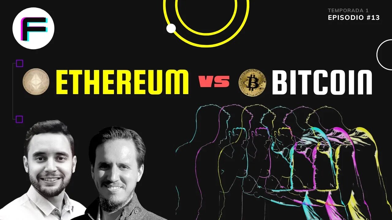 Ethereum vs Bitcoin | Futurovers #T1EP13