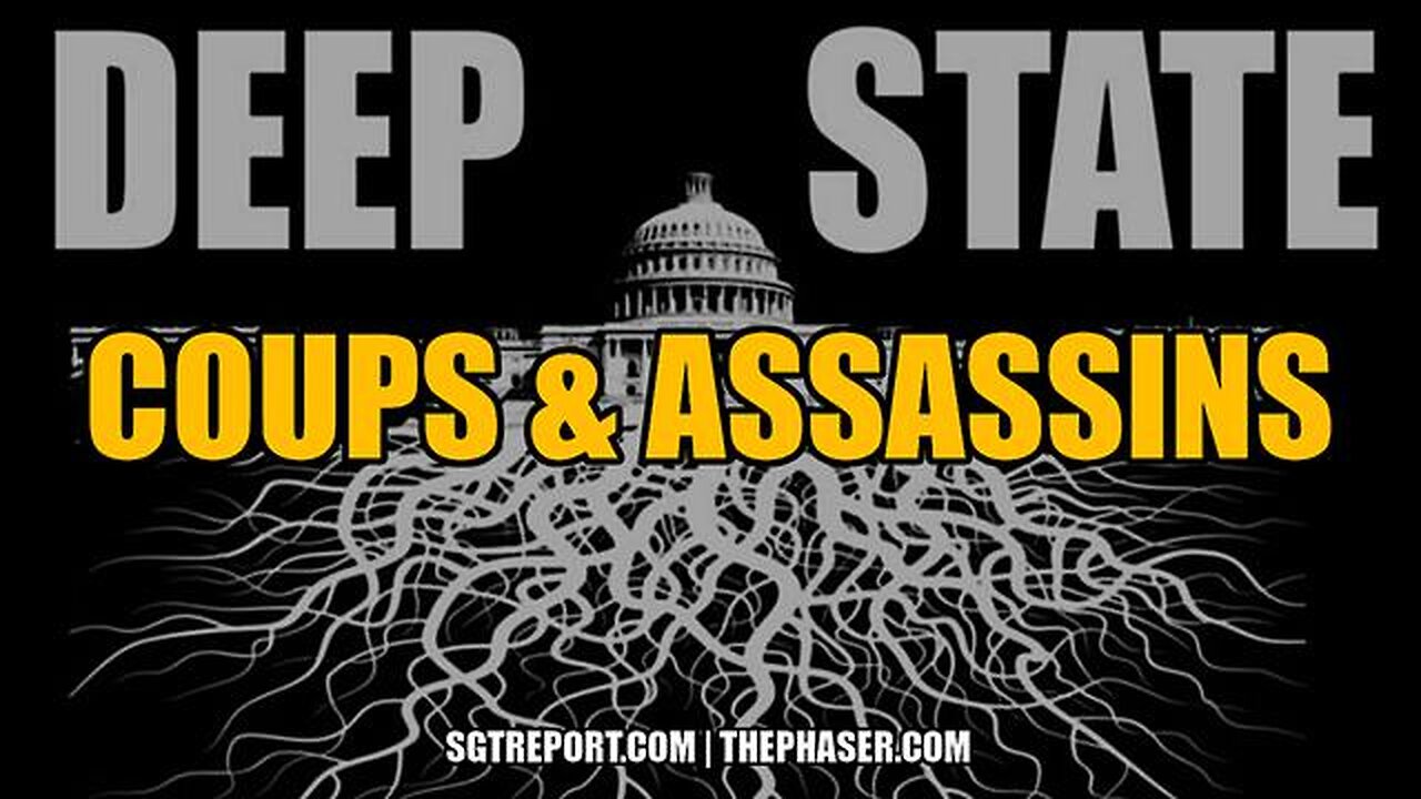 DEEP STATE COUPS & ASSASSINS -- Daniel Fournier