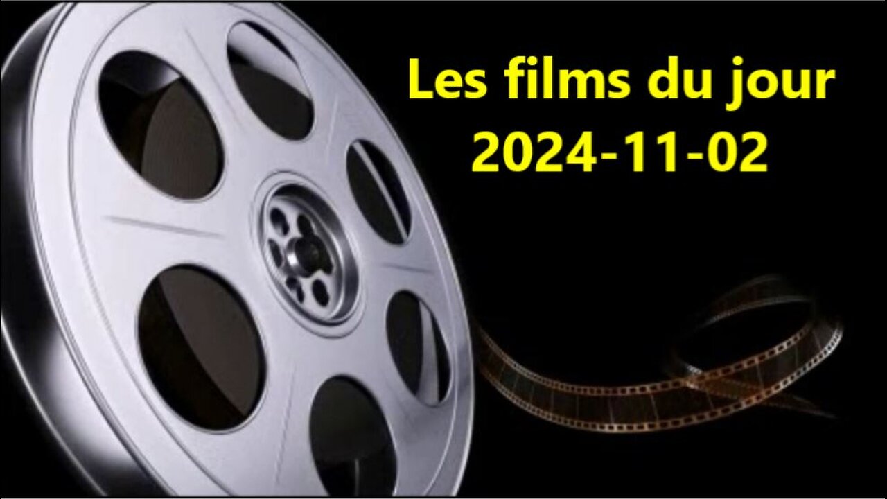 Les films du jour = 2024-11-02