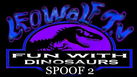 LWTV: Fun with Dinosaurs 2