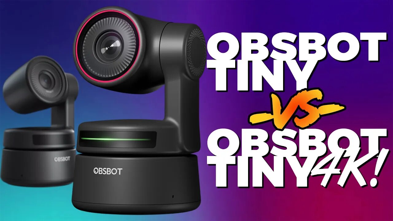 Obsbot Tiny vs. Obsbot Tiny 4k Quick look!