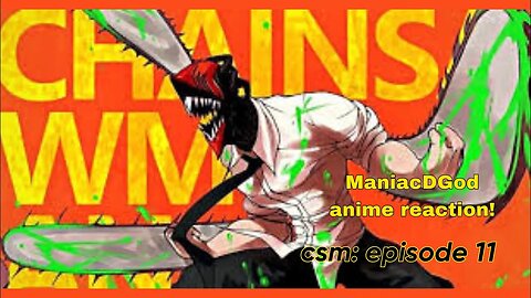 ITS TIME FOR OUR GETBACK!!! Chainsaw Man episode 11 edited reaction