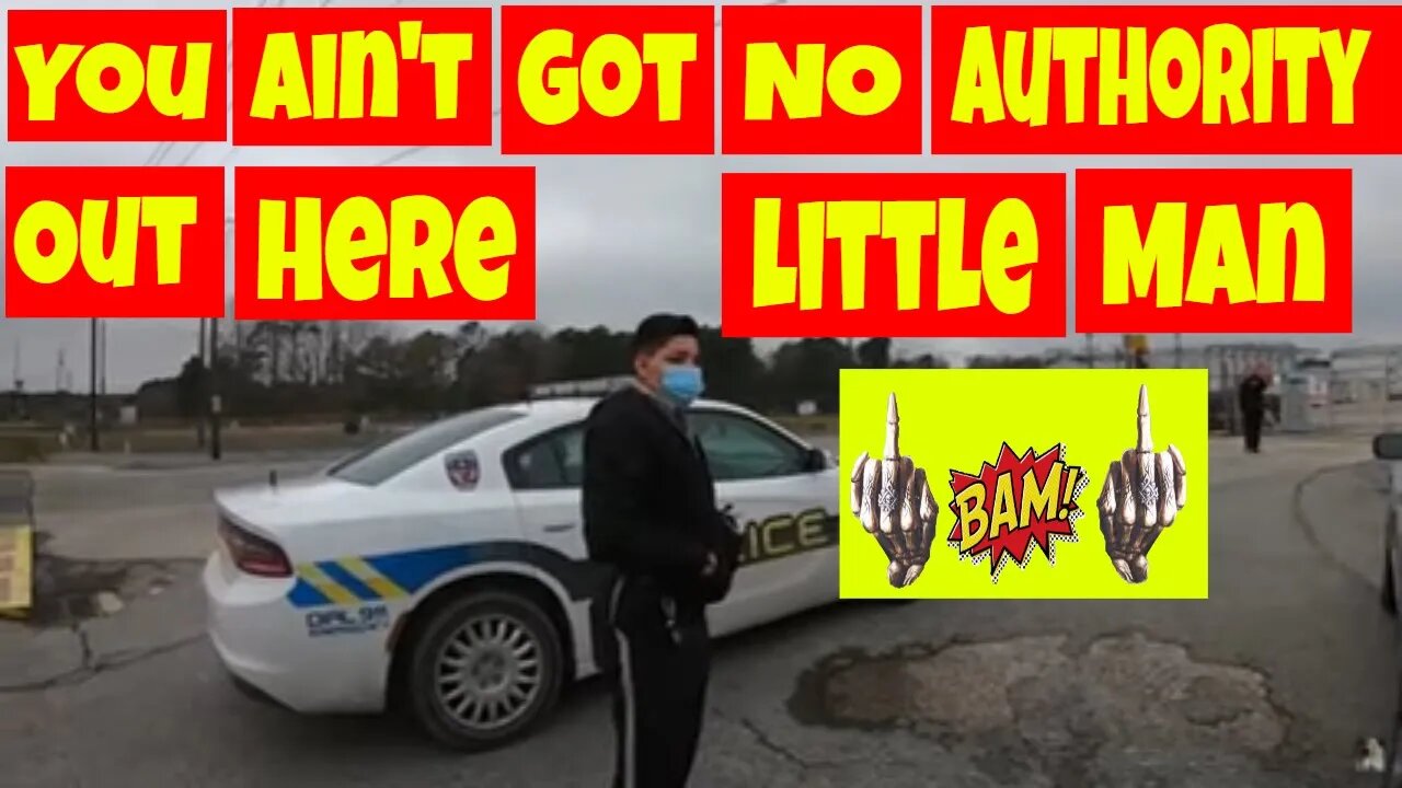 🔴🔵You ain't got no authority out here, little man (BAM) 1st amendment audit🔵🔴