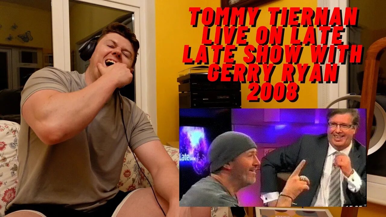 TOMMY TIERNAN LIVE ON LATE LATE SHOW WITH GERRY RYAN 2008