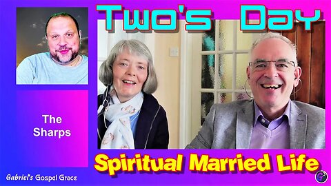 Two's Day - The Spiritual Christian Married Life