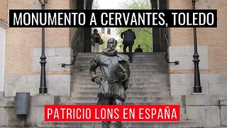 Monumento a Cervantes, Toledo | Patricio Lons en España