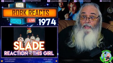 Slade Reaction - This Girl - 1974 - First Time Hearing - Requested