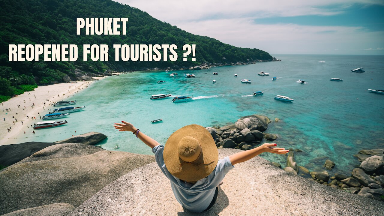 Phuket already reopened for tourists ?!