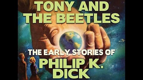 The Eyes Have It & Tony and the Beetles by Philip K. Dick - Audiobook