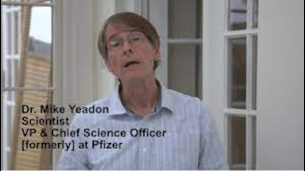 "You Can Take Your Life Back" FORMER PFIZER CHIEF SCIENTIST MIKE YEADON