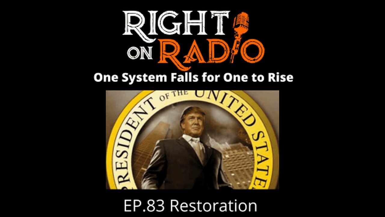 Right On Radio Episode #83 - Restoration of the Constitutional Republic. Could it Happen This Way? (January 2021)