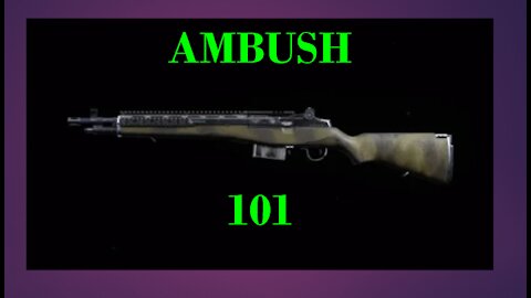 AMBUSH 101 For Beginners