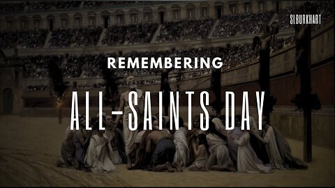 Remembering All-Saints Day (November 1st)