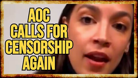 AOC Calls For REINING IN MEDIA in Latest CENSORSHIP Push