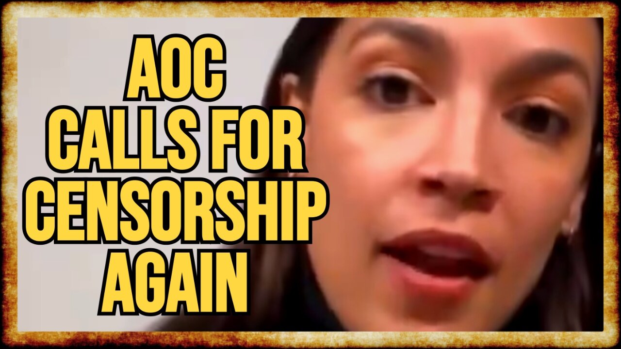 AOC Calls For REINING IN MEDIA in Latest CENSORSHIP Push