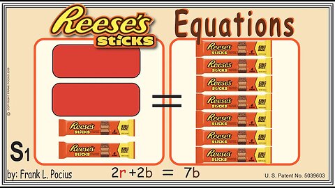 S1_vis REESES STICKS 2r+2b=7b _ SOLVING BASIC EQUATIONS _ SOLVING BASIC WORD PROBLEMS