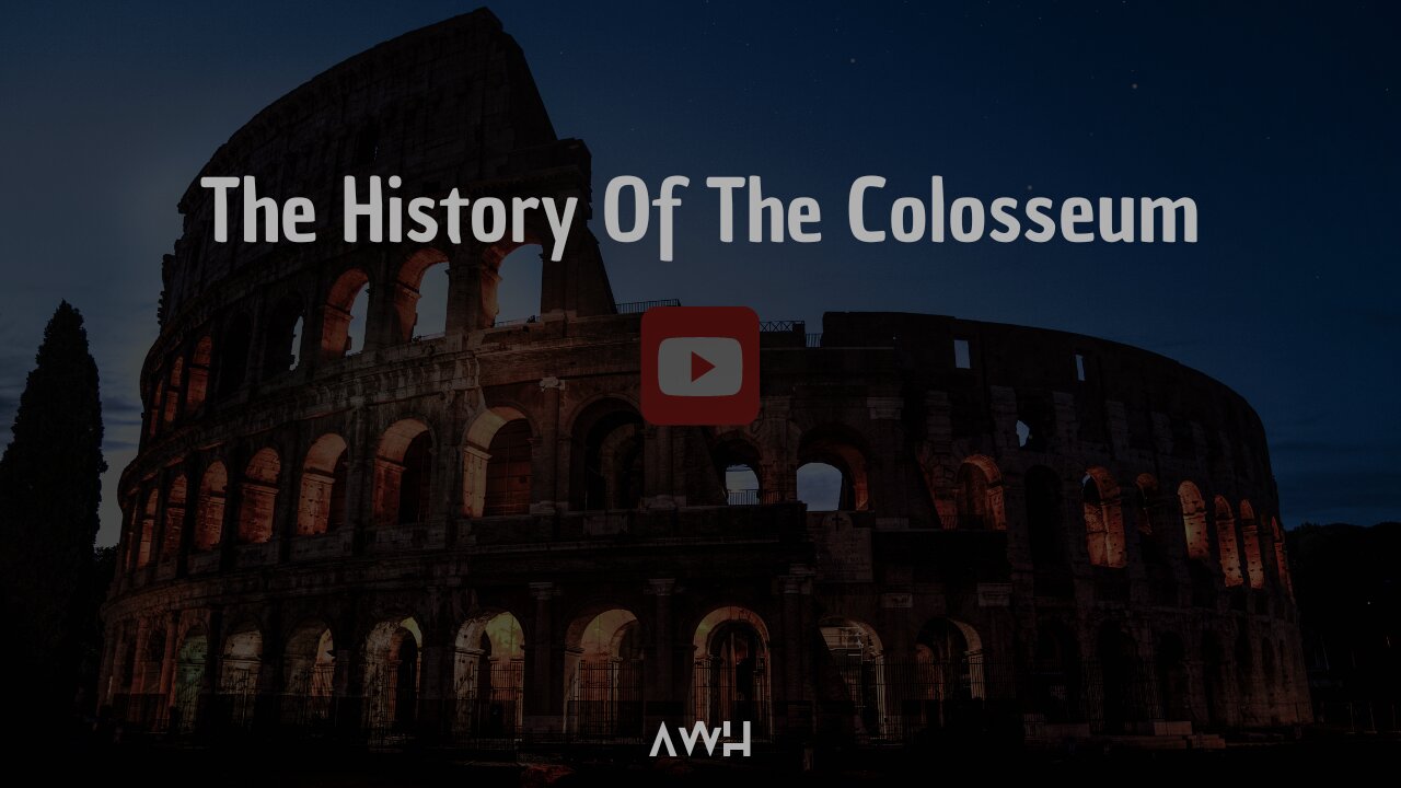 The History Of The Colosseum