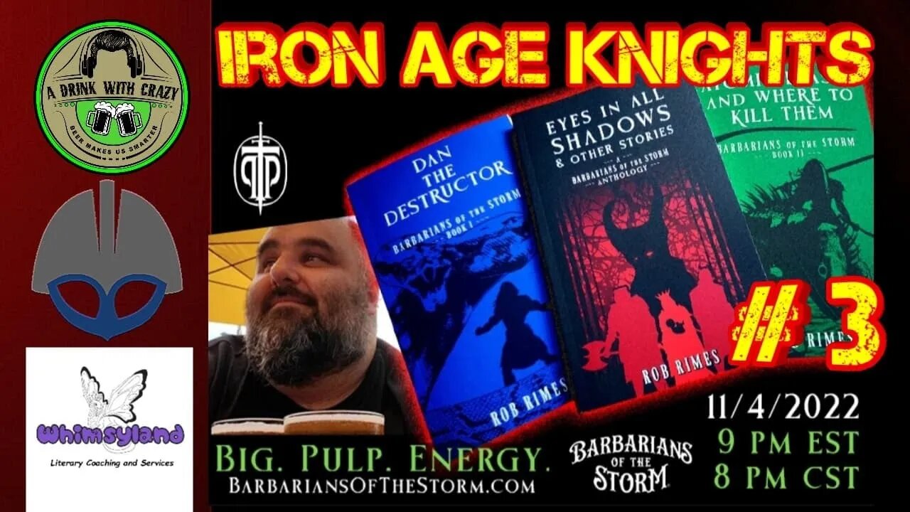 Iron Age Knights #3: Rob Rimes Author of Barbarians of the Storm