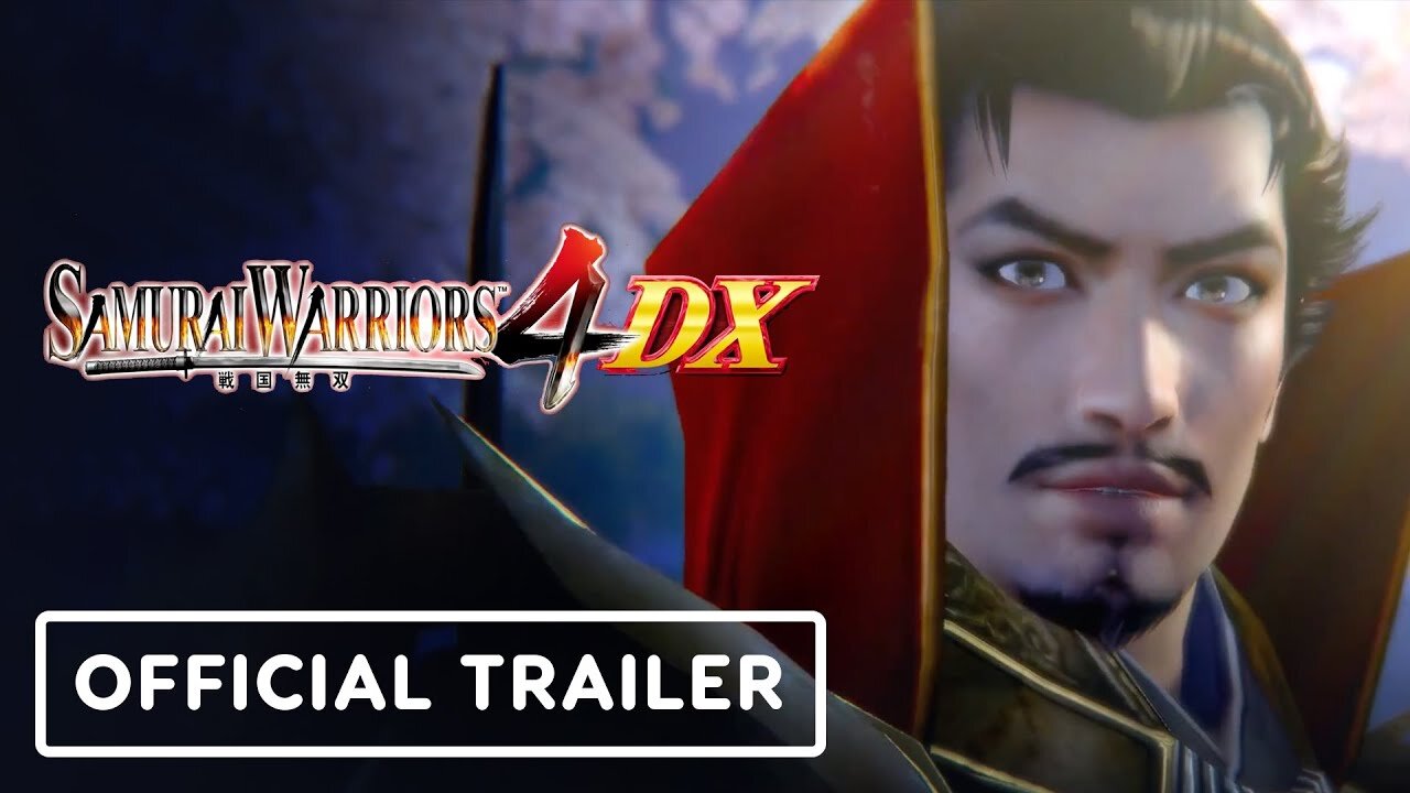 Samurai Warriors 4 DX - Official Steam Launch Trailer